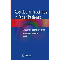 Acetabular Fractures in Older Patients： Assessment and Management
