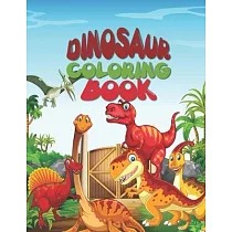 Dinosaur Coloring Book： Great Gift For Boys & Girls
