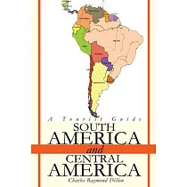 South America and Central America： A Tourist Guide