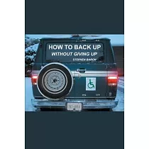How to Back up Without Giving up