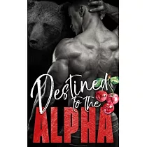 Destined to the Alpha