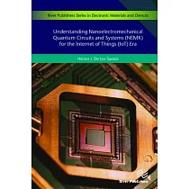 Understanding Nanoelectromechanical Quantum Circuits and Systems (Nemx) for the Internet of Things (Iot) Era