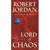 Lord of Chaos： Book Six of ’’the Wheel of Time’’