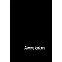 Always look on the