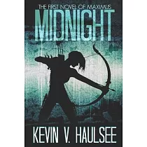 Midnight： The First Novel of Maximus