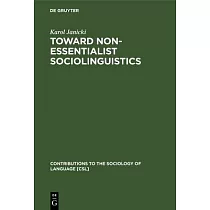 Toward Non─Essentialist Sociolinguistics