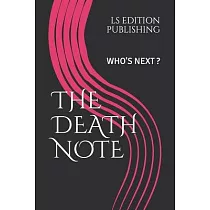 The Death Note： Who’’s Next ?