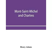 Mont─Saint─Michel and Chartres