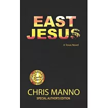 East Jesus： Author’’s Edition