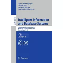 Intelligent Information and Database Systems： 9th Asian Conference， Aciids 2017， Kanazawa， Japan， April 3─5， 2017， Proceedings， Part II