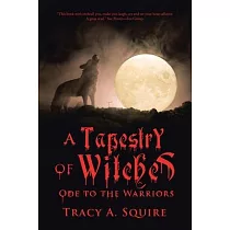 A Tapestry of Witches： Ode to the Warriors