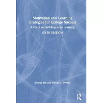 Motivation and Learning Strategies for College Success： A Focus on Self─Regulated Learning