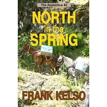 North in the Spring： Coming─of─Age Adventure