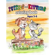 puppies and kittens coloring book： for children ages 3─8
