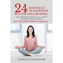 24 hour Rule of Happiness： Million Dollar Smile