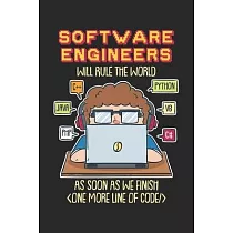 Software Engineers Will Rule The World As Soon As： 120 Pages I 6x9 I Dot Grid