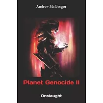 Planet Genocide II： Onslaught