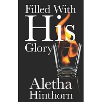 Filled With His Glory