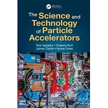 The Science and Technology of Particle Accelerators