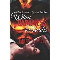 When Darkness Breaks
