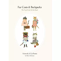 Fur Coats & Backpacks： Introducing the Travel Cats