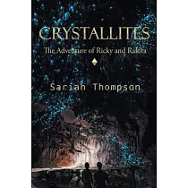 Crystallites： The Adventure of Ricky and Rakira