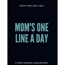 Mom’’s One Line a Day