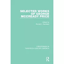 Selected Works of George McCready Price