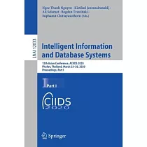Intelligent Information and Database Systems： 12th Asian Conference， Aciids 2020， Phuket， Thailand， March 23─26， 2020， Proceedings， Part I