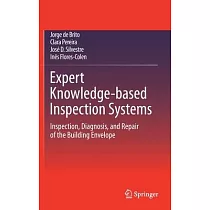 Expert Knowledge─Based Inspection Systems： Inspection， Diagnosis， and Repair of the Building Envelope