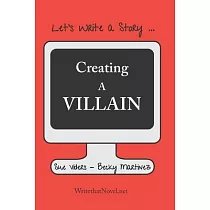 Creating a Villain： Let’’s Write a Story