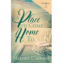 A Place to Come Home To
