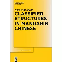 Classifier Structures in Mandarin Chinese