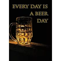 Every day is a beer day