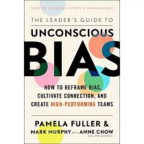 Unconscious Bias： Understanding Bias to Unleash Potential