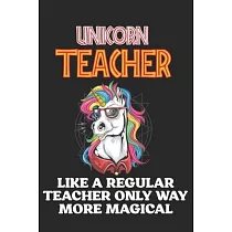 Unicorn Teacher Like A Regular Teacher Only Way More Magical： Teacher Appreciation Gift， Teacher Thank You Gift， Teacher End of the School Year Gift，