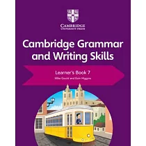 Cambridge Grammar and Writing Skills Learner’s Book 7