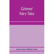 Grimms’’ fairy tales