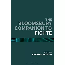 The Bloomsbury Companion to Fichte