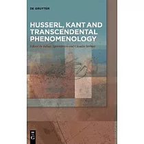 Husserl， Kant and Transcendental Phenomenology