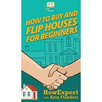 How To Buy and Flip Houses For Beginners