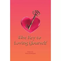 The Key to Loving Yourself