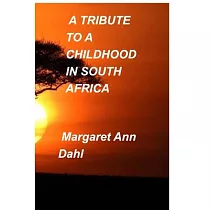 A tribute to a childhood in South Africa
