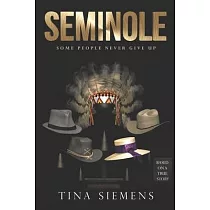 Seminole： Some People Never Give Up