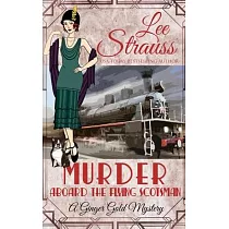 Murder Aboard the Flying Scotsman： a cozy historical mystery