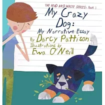 My Crazy Dog： My Narrative Essay