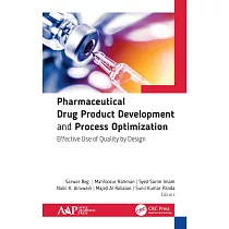 Pharmaceutical Drug Product Development and Process Optimization： Effective Use of Quality by Design