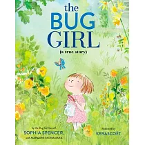 The Bug Girl： A True Story