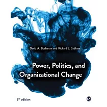 Power， Politics and Organizational Change