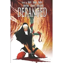 Deranged